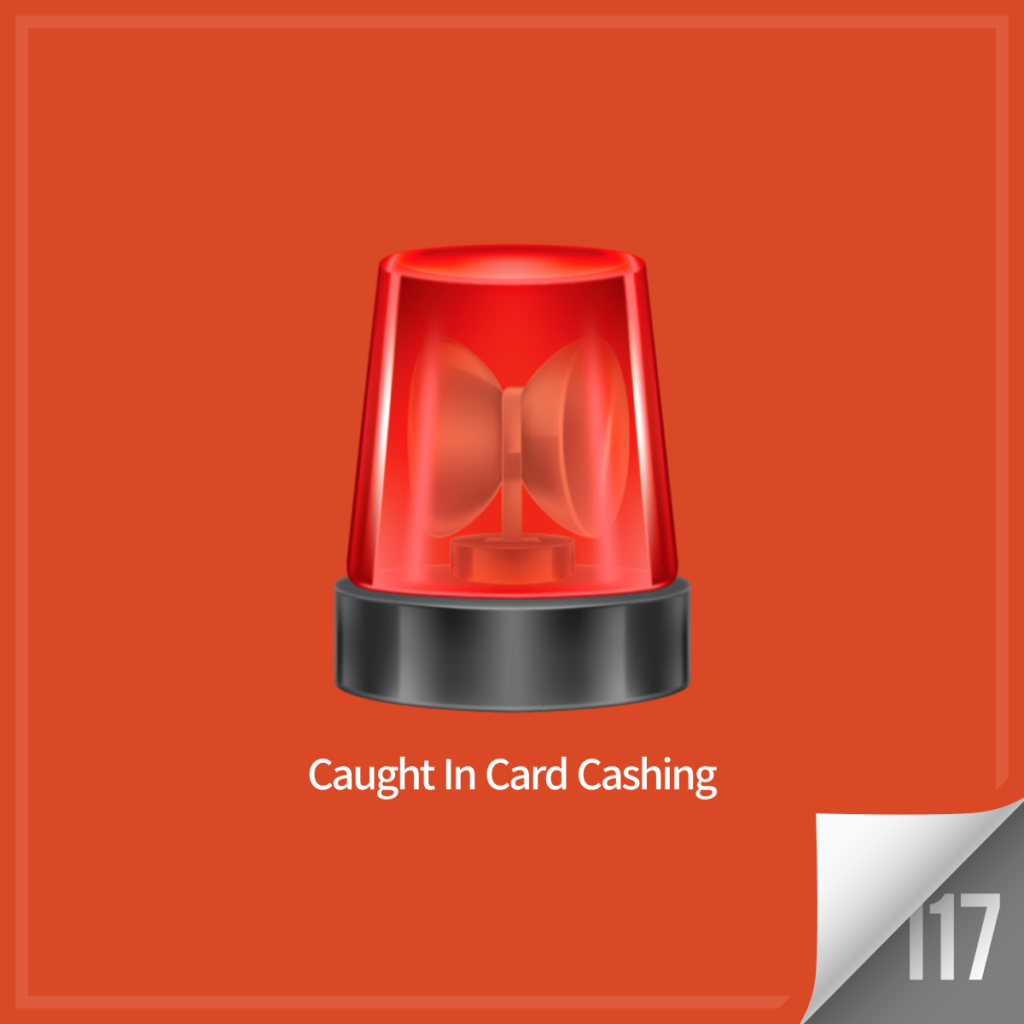 Caught in Card Cashing
